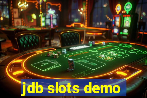 jdb slots demo